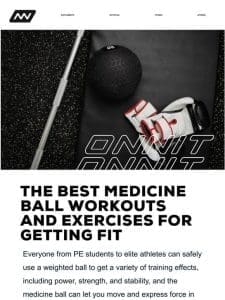 The Best Medicine Ball Workouts and Exercises for Getting Fit