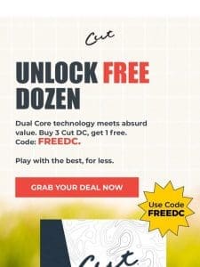 The Cut DC Deal You Need!