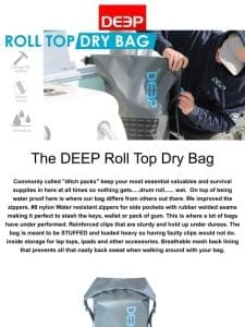 The DEEP Roll Top Dry Bag