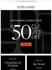 The Friends & Family Sale – chandeliers + pendants – time to treat yourself ?