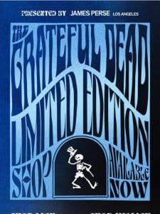 The Grateful Dead Limited Edition Shop