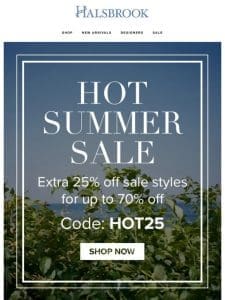 The Hot Summer Sale Is Here!