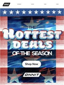 The Hottest Deals of the Season