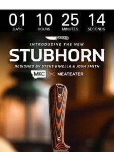 The NEW MKC ❌ Meateater Stubhorn Drops Tomorrow!