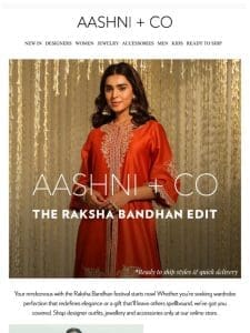 The Raksha Bandhan Edit: Festive must-haves for you to shop & gift!