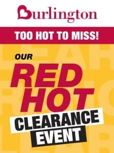 The Red Hot Summer Clearance Event is ON!