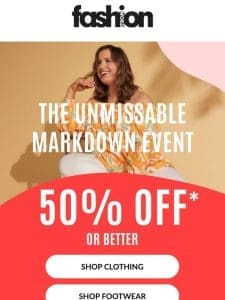 The UNMISSABLE markdown event?