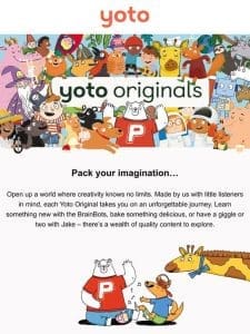 The inspiring world of Yoto Originals