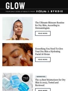 The ultimate skincare routine for dry skin