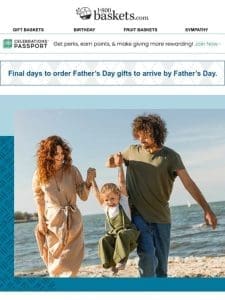 There’s still time to make it an amazing Father’s Day!