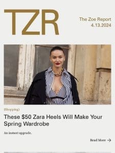 These $50 Zara Heels Will Make Your Spring Wardrobe