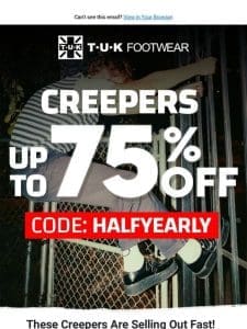 These Creepers Are Up to 75% Off!
