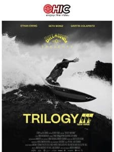 This Friday – Billabong Presents “Trilogy” At HIC Kailua!