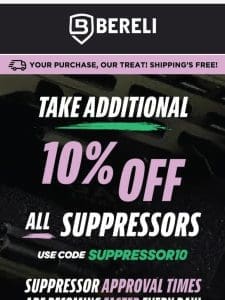 ?This Is Not A Drill! Take 10% Off ALL Suppressors?