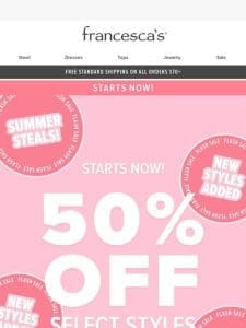 This Weekend Only: 50% OFF Summer Steals!