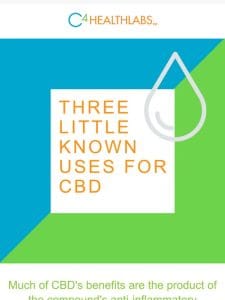 Three Little-Known Uses for CBD