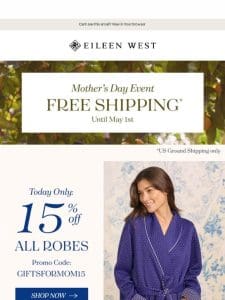 Today Only: 15% Off Robe Gifts for Mom