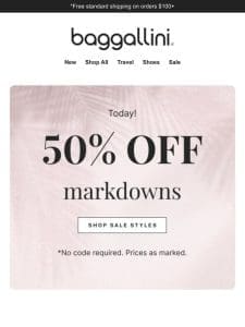 Today—50% ?off All Markdowns