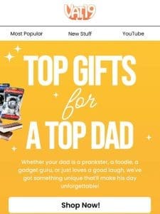 Top gifts for a top dad! ⭐