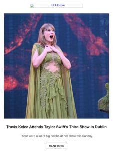 Travis Kelce Attends Taylor Swift’s Third Show in Dublin