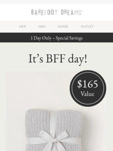 Treat a friend on BFF Day ?