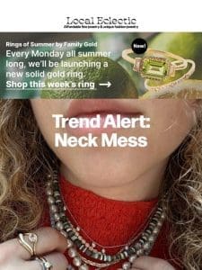 Trend Alert: Neck Mess