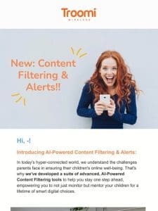 Troomi: Now With AI-Powered Content Filtering & Alerts