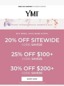 ? UP TO 30% OFF + HAPPY INTL’ WOMEN’S DAY ?