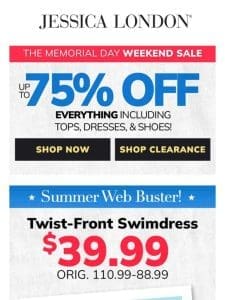 ?? UP TO 75% OFF | Our Memorial Day Sale came early!