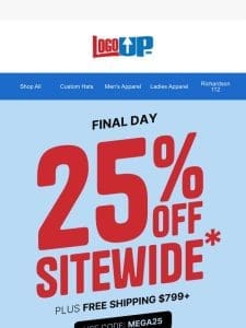 URGENT: 25% OFF ENDS TONIGHT