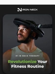 Unlock Peak Performance with Iron Neck