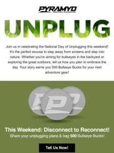 Unplug! Adventure Awaits You