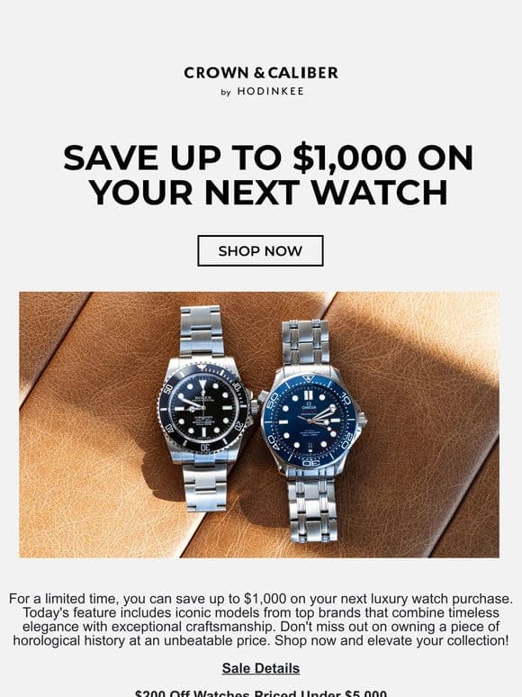 Up To $1，000 Off Your Next Watch