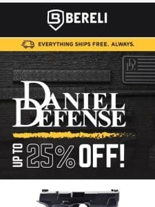 ?Up To 25% Off Daniel Defense? Yes Please!! ?