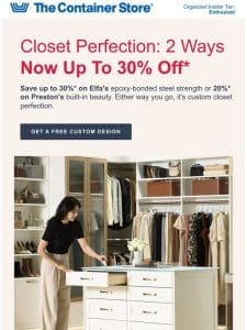 Up To 30% Off Custom Closets: 2 Ways