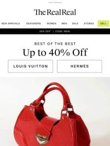 Up to 40% off LV & Hermès