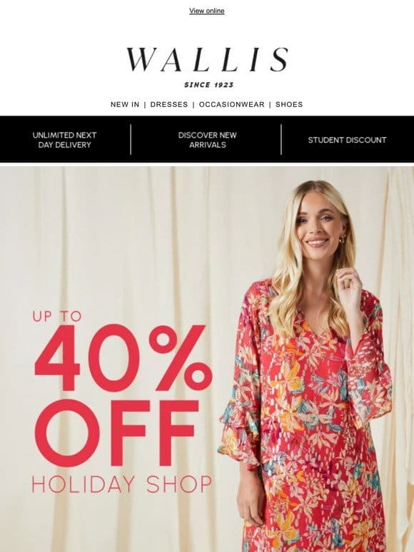 Up to 40% off holiday styles