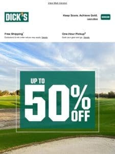 Up to 50% off DEALS can be found in this email