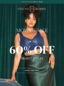 Up to 60% OFF Moving Sale Ends Tomorrow