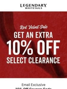 Valued Customer， Email Exclusive! Save an Extra 10% on Select Clearance Styles