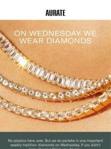 WE WEAR DIAMONDS