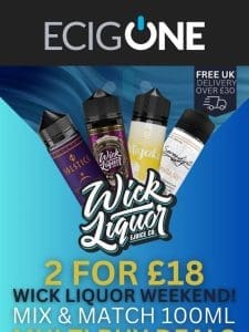 ?WICK LIQUOR WEEKEND 2 FOR ￡18?