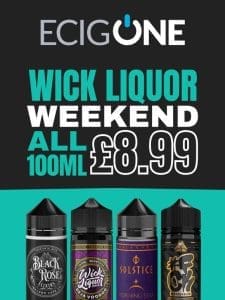 ?WICK LIQUOR WEEKEND ENDS SOON?