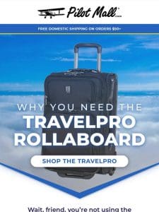 Wait， you don’t have TravelPro luggage?