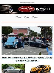 Want To Show Your BMW or Mercedes During Monterey Car Week?