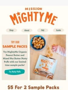 Want to try our Nutty Puffs? Order sample packs today!