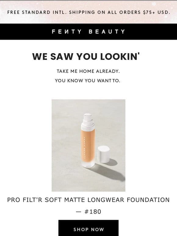 We saw you lookin’ at PRO FILT’R SOFT MATTE LONGWEAR FOUNDATION — #180