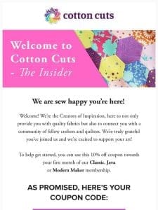 Welcome to the Cotton Cuts Family!