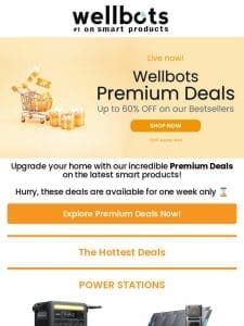 Wellbots Premium Deals are live