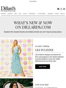 What’s New & Now on Dillards.com